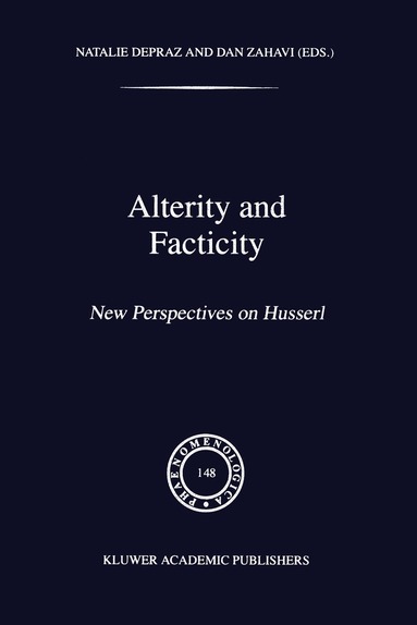 N. Depraz, D. Zahavi - Alterity and Facticity, Inbunden