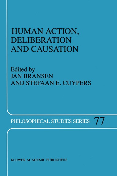 bokomslag Human Action, Deliberation and Causation