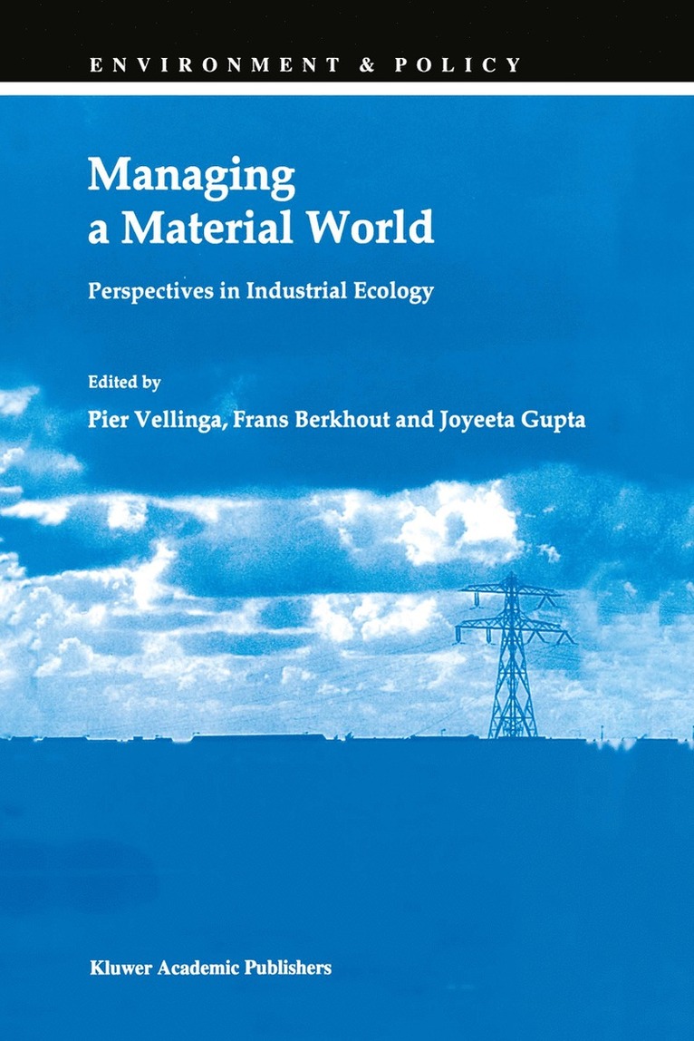 Pier Vellinga, Frans Berkhout, J. Gupta - Managing a Material World, Häftad