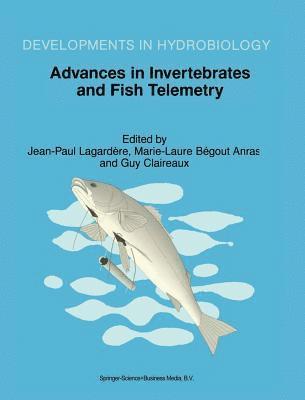 Advances in Invertebrates and Fish Telemetry 1