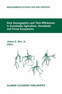 bokomslag Root Demographics and Their Efficiencies in Sustainable Agriculture, Grasslands and Forest Ecosystems