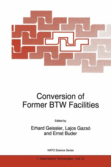 Erhard Geissler, Lajos G. Gazsó, Ernst Buder - Conversion of Former BTW Facilities, Häftad