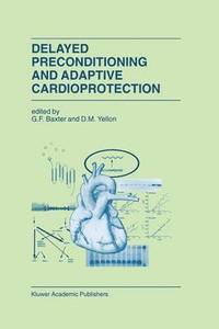 bokomslag Delayed Preconditioning and Adaptive Cardioprotection