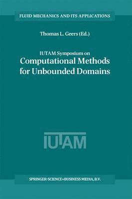 IUTAM Symposium on Computational Methods for Unbounded Domains 1