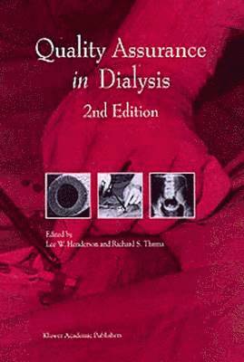 Quality Assurance in Dialysis 1