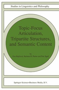 bokomslag Topic-Focus Articulation, Tripartite Structures, and Semantic Content