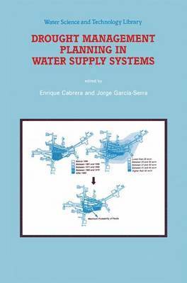 Drought Management Planning in Water Supply Systems 1