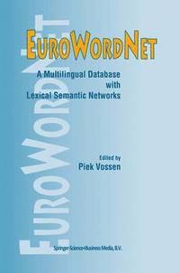 bokomslag EuroWordNet: A multilingual database with lexical semantic networks