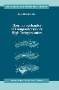 bokomslag Thermomechanics of Composites under High Temperatures