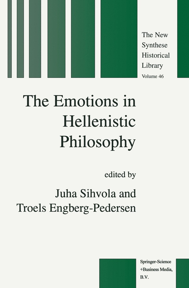 J. Sihvola, T. Engberg-Pedersen - Emotions in Hellenistic Philosophy, Inbunden