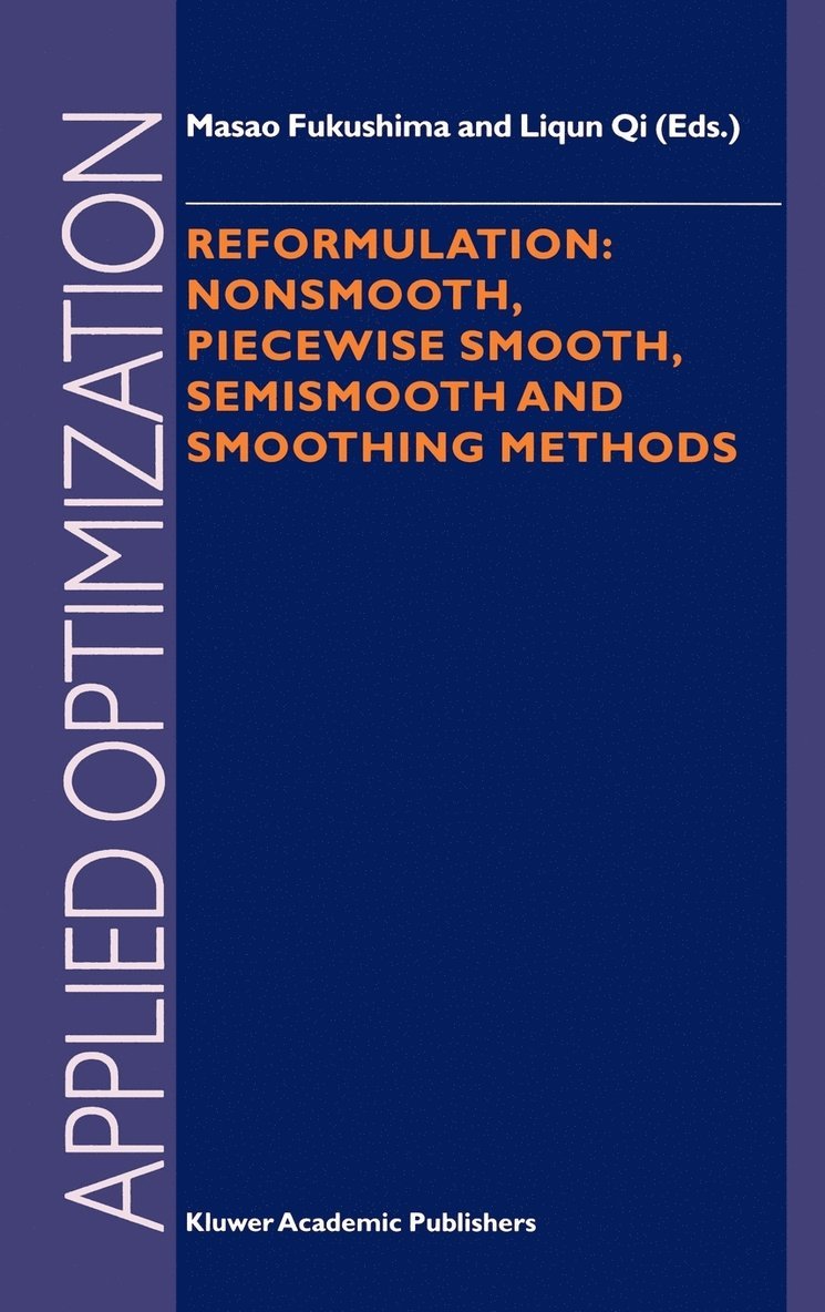 Reformulation: Nonsmooth, Piecewise Smooth, Semismooth and Smoothing Methods 1