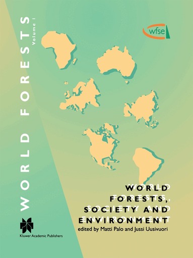 Matti Palo, J. Uusivuori - World Forests, Society and Environment, Häftad