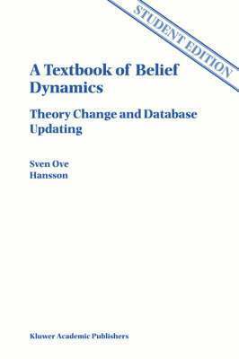 Sven Ove Hansson - Textbook of Belief Dynamics, Inbunden