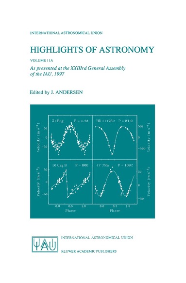 Johannes Andersen - Highlights of Astronomy, Volume 11A, Inbunden
