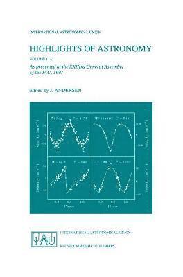 bokomslag Highlights of Astronomy, Volume 11A