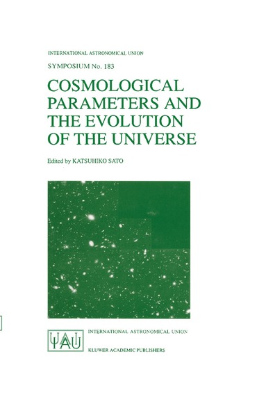 Katsuhiko Sato - Cosmological Parameters and the Evolution of the Universe, Inbunden