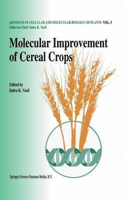 I. K. Vasil, Indra K. Vasil - Molecular improvement of cereal crops, Inbunden