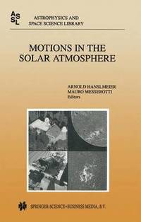 bokomslag Motions in the Solar Atmosphere