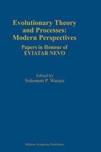 bokomslag Evolutionary Theory and Processes: Modern Perspectives