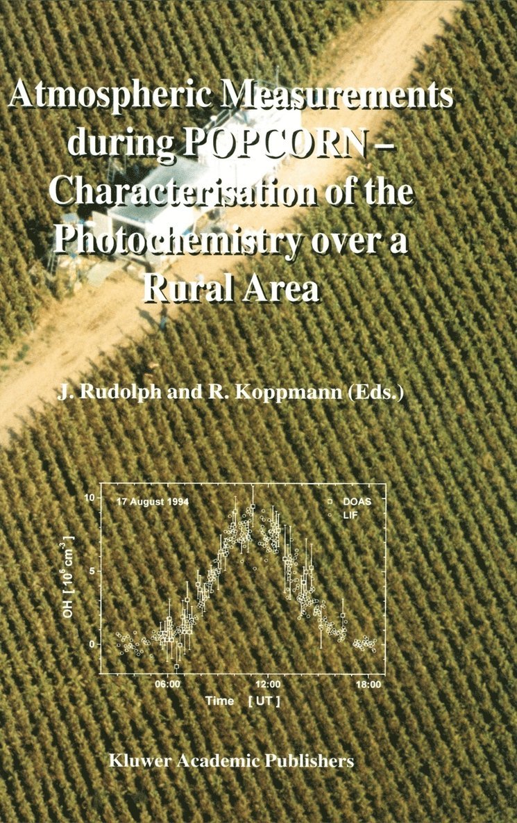 Atmospheric Measurements during POPCORN  Characterisation of the Photochemistry over a Rural Area 1