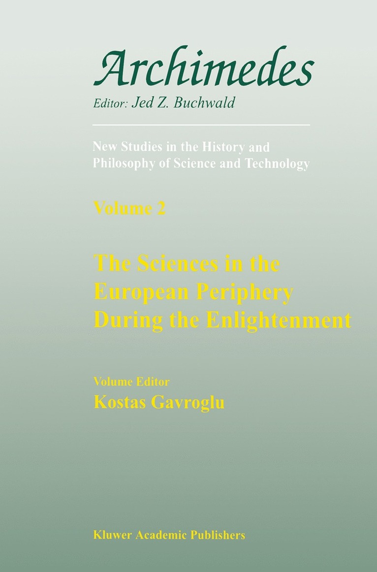 The Sciences in the European Periphery During the Enlightenment 1