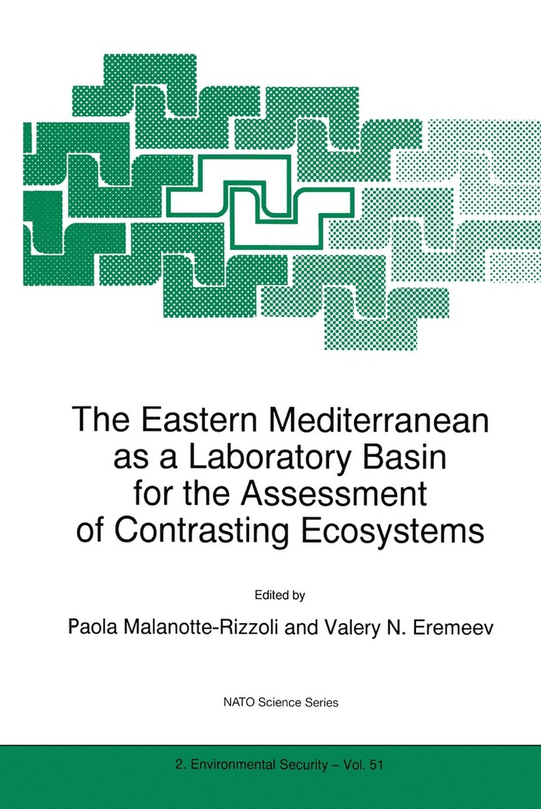 P.M. Malanotte-Rizzoli, Valery N. Eremeev, P. M. Malanotte-Rizzoli, Paola Malanotte-Rizzoli - Eastern Mediterranean as a Laboratory Basin for the Assessment of Contrasting Ecosystems, Häftad