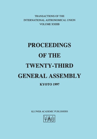 Johannes Andersen - Transactions of the International Astronomical Union, Volume XXIIIB, Inbunden