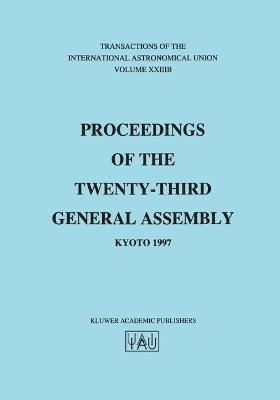 Johannes Andersen - Transactions of the International Astronomical Union, Volume XXIIIB, Inbunden
