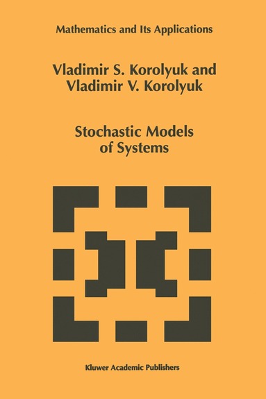 bokomslag Stochastic Models of Systems