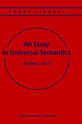 bokomslag An Essay in Universal Semantics