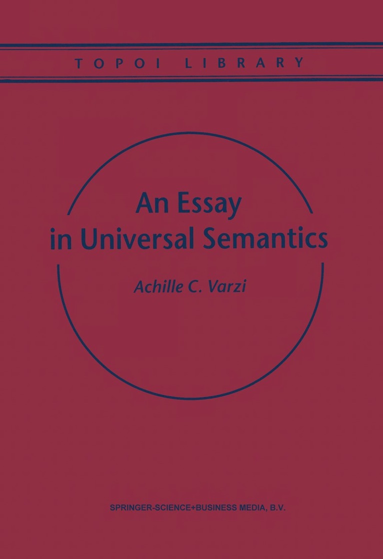 An Essay in Universal Semantics 1