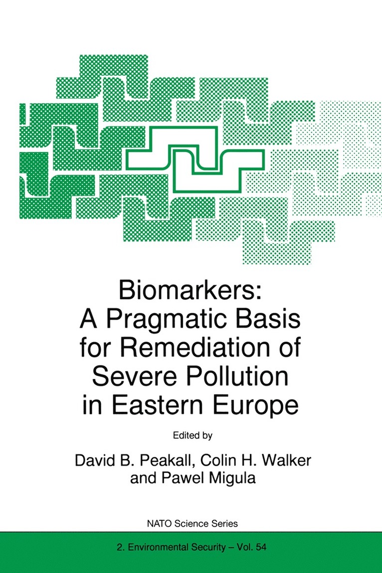 Biomarkers: A Pragmatic Basis for Remediation of Severe Pollution in Eastern Europe 1