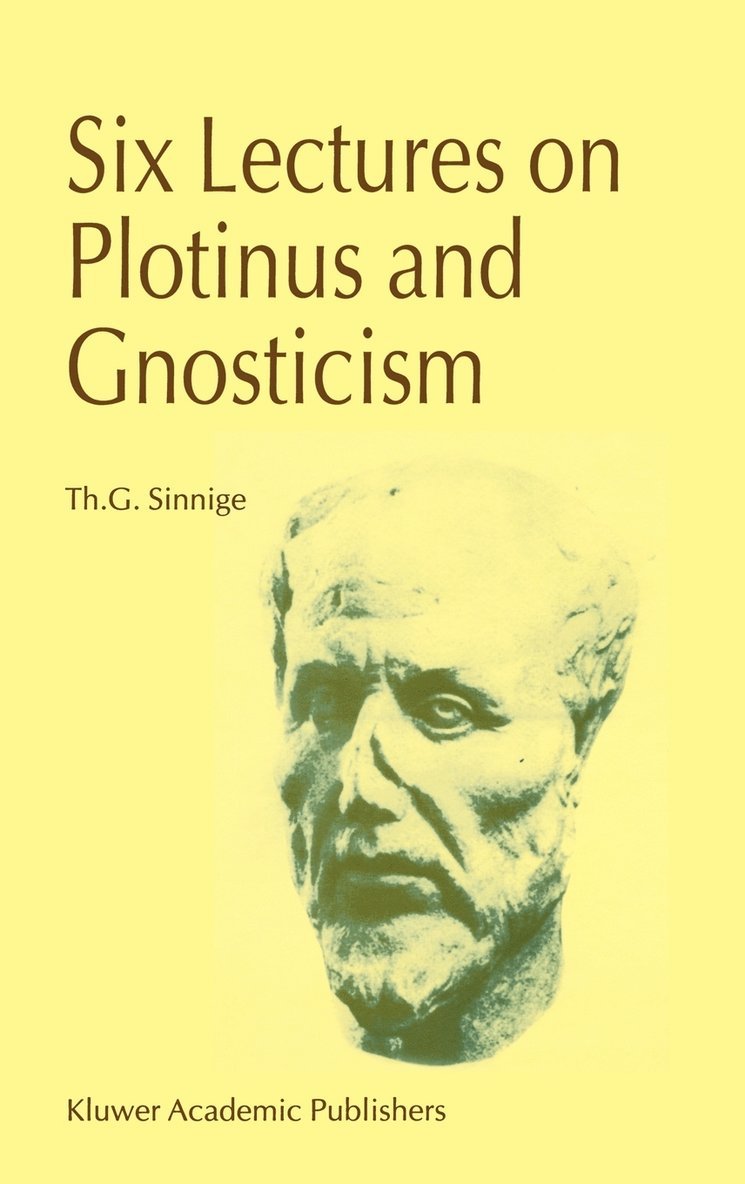 Six Lectures on Plotinus and Gnosticism 1