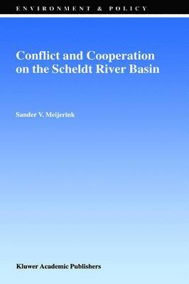 bokomslag Conflict and Cooperation on the Scheldt River Basin