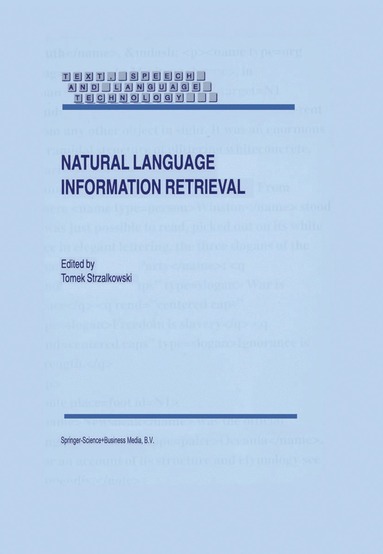 T. Strzalkowski - Natural Language Information Retrieval, Inbunden