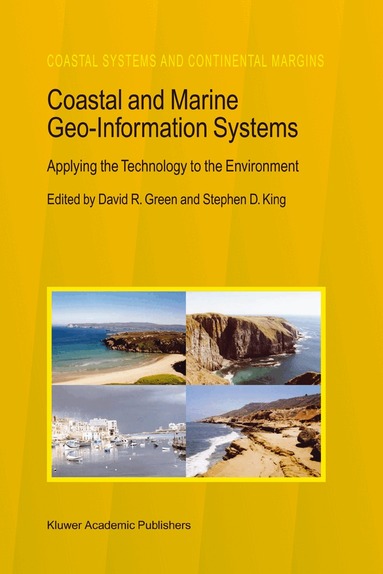 David R. Green, Stephen D. King - Coastal and Marine Geo-Information Systems, Inbunden
