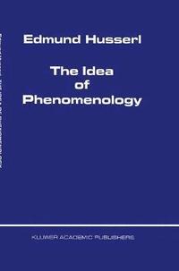 bokomslag The Idea of Phenomenology