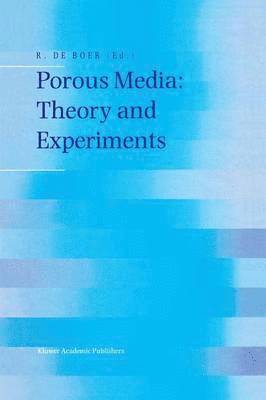 Porous Media: Theory and Experiments 1