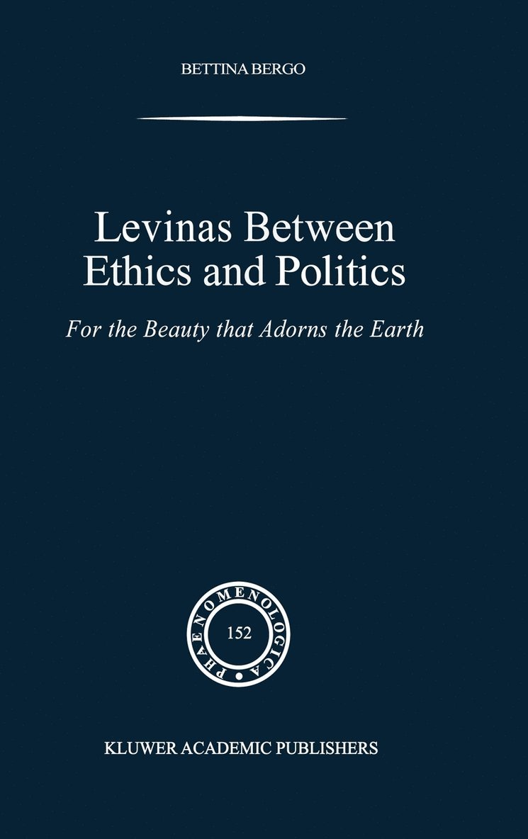 Levinas between Ethics and Politics 1