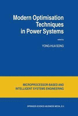 Modern Optimisation Techniques in Power Systems 1