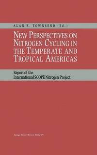 bokomslag New Perspectives on Nitrogen Cycling in the Temperate and Tropical Americas