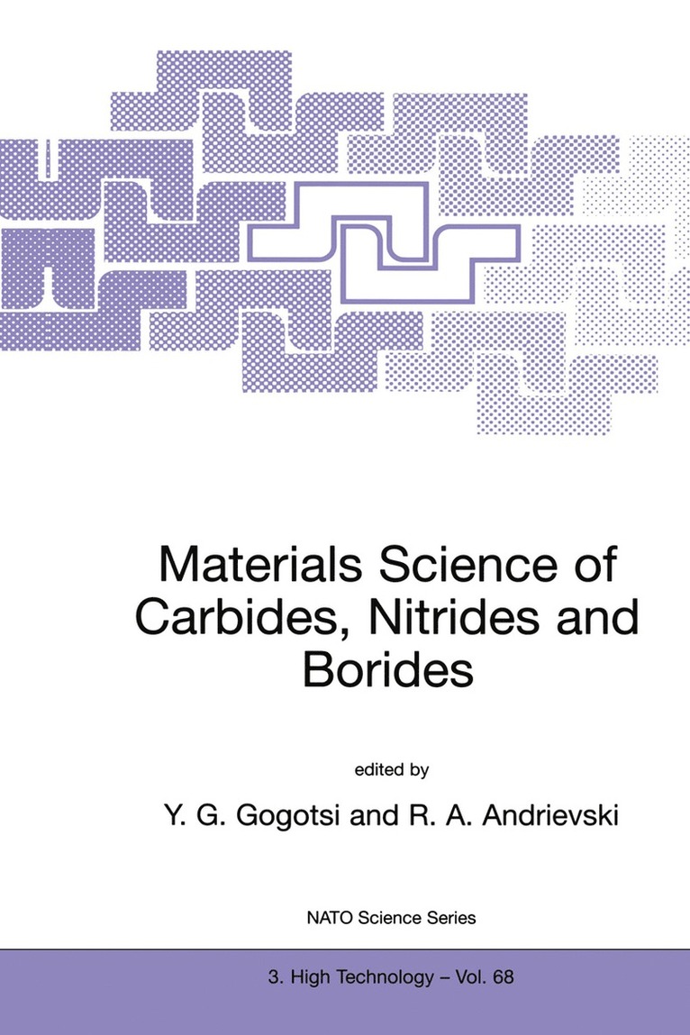 Yury G. Gogotsi, R.A. Andrievski, R. a. Andrievski, R. A. Andrievski - Materials Science of Carbides, Nitrides and Borides, Häftad