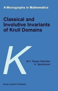 bokomslag Classical and Involutive Invariants of Krull Domains