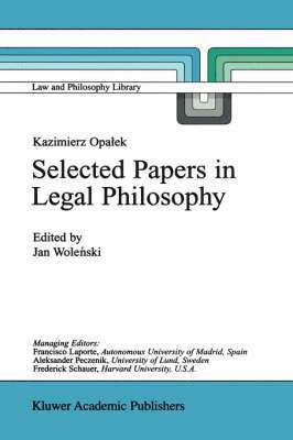 bokomslag Kazimierz Opaek Selected Papers in Legal Philosophy