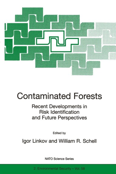 Igor Linkov, William R. Schell - Contaminated Forests, Häftad