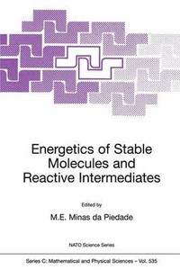 bokomslag Energetics of Stable Molecules and Reactive Intermediates