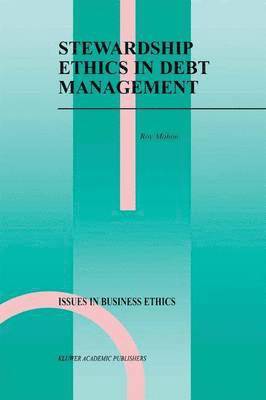 Stewardship Ethics in Debt Management 1