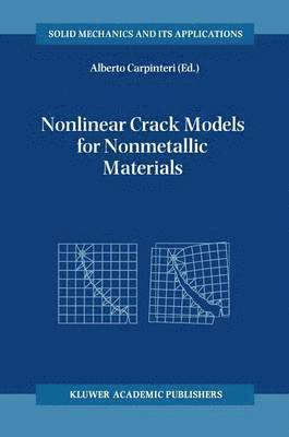 Nonlinear Crack Models for Nonmetallic Materials 1