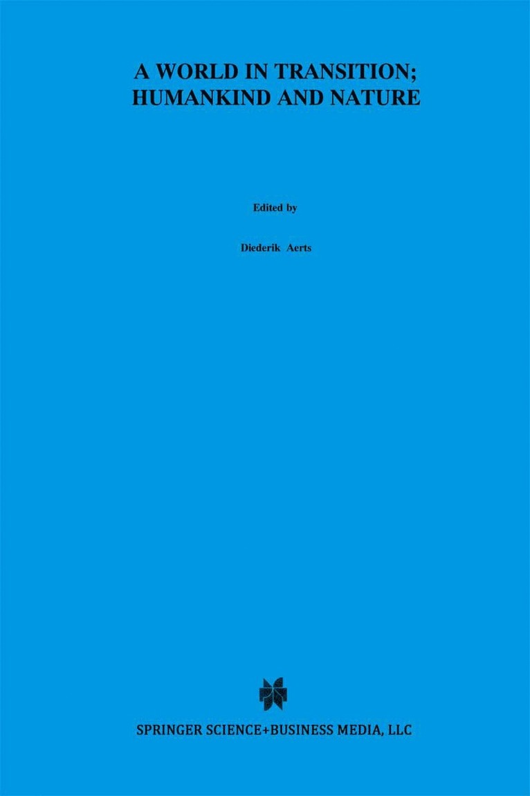 Diederik Aerts, Jan Broekaert, Willy Weyns - World In Transition: Humankind and Nature, Inbunden