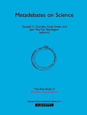 Metadebates on Science 1